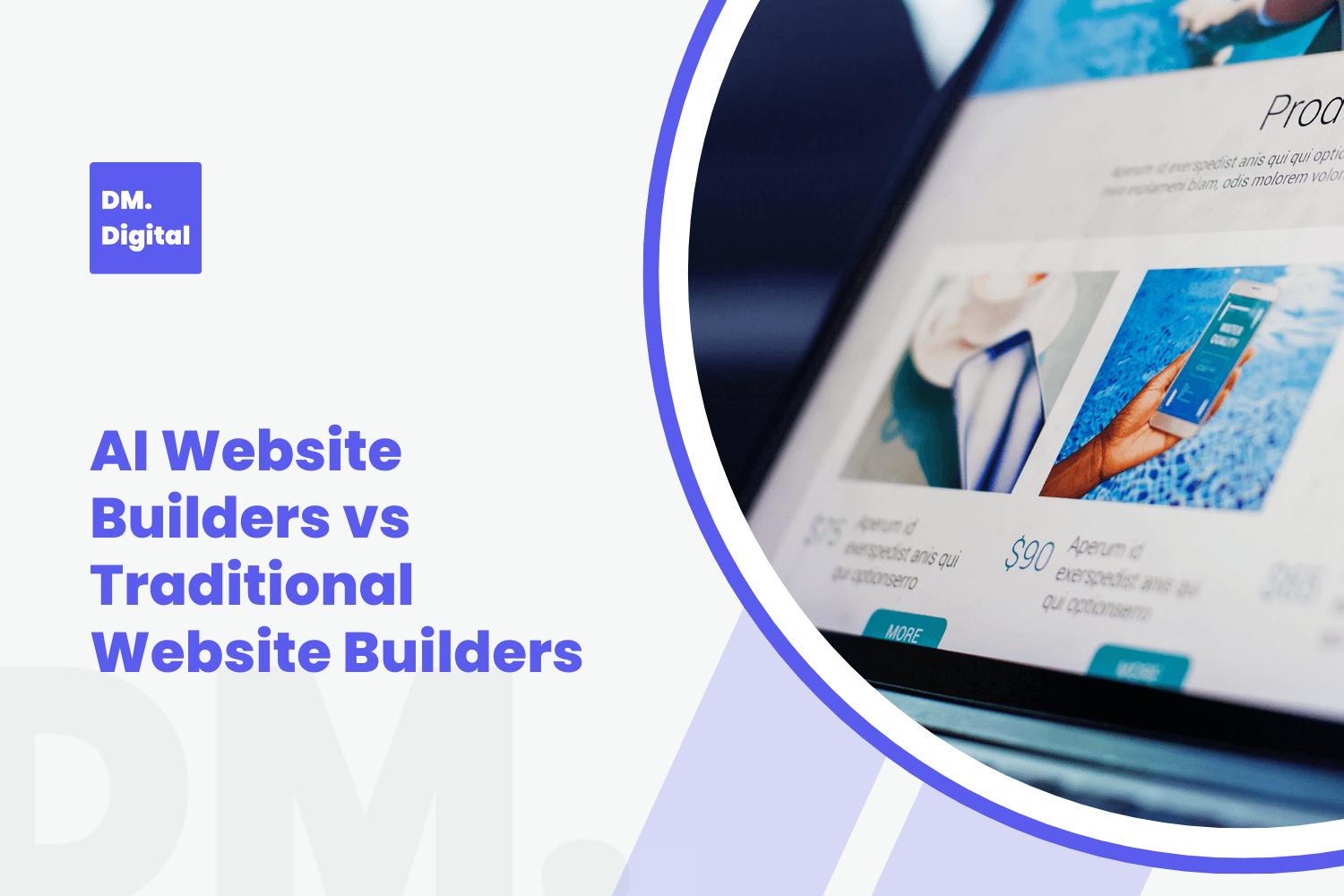 DM Digital branded graphic comparing AI website builders vs traditional website builders